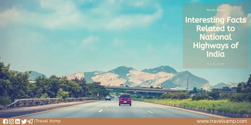 Interesting Facts Related to National Highways of India