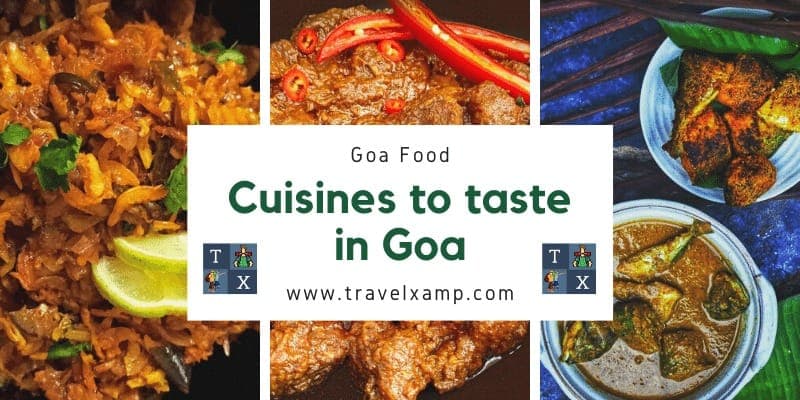 Goa Food: Cuisines to taste in Goa