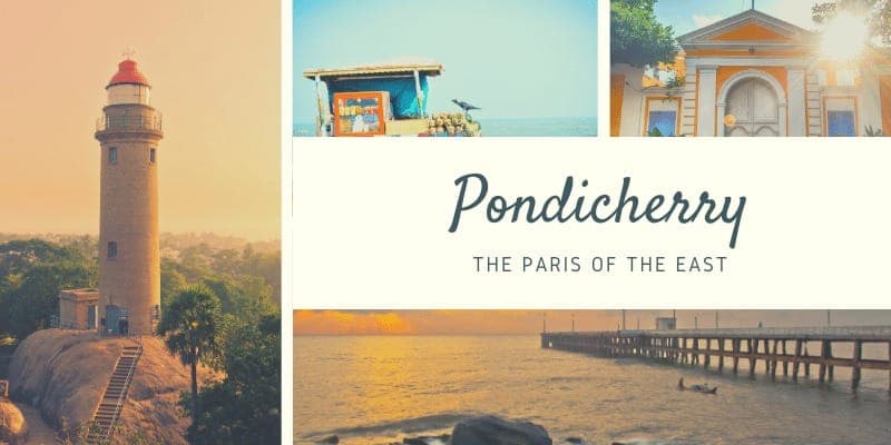 Pondicherry: The Paris of the East