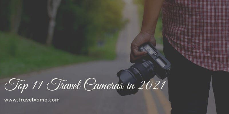 Top Travel Cameras in 2021