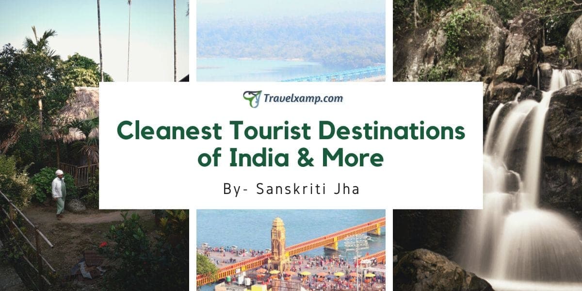 Cleanest Tourist Destinations of India